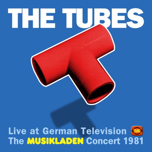 SIR 4041 THE TUBES "Das Musikladen Concert - Live at German Television" 2LP