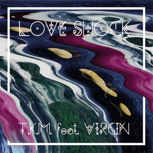 SIR 4051 T.K.M. feat. VIRGIN "Love Shock" Vinyl Album