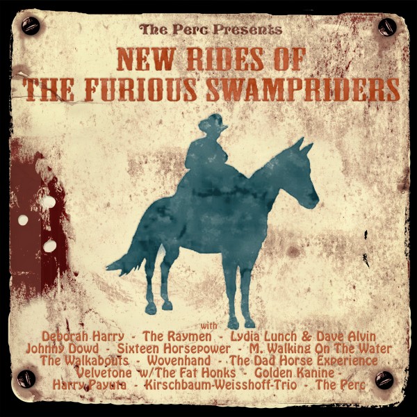 SIR 2096 (CD), SIR 4016 (LP) The Perc Presents New Rides Of THE FURIOUS SWAMPRIDERS
